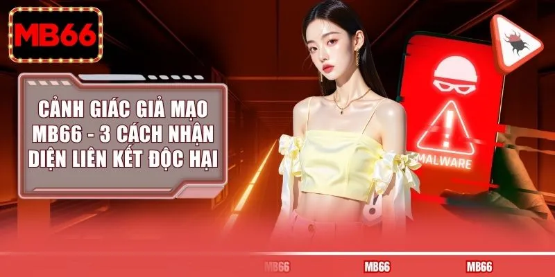Cảnh giác giả mạo MB66